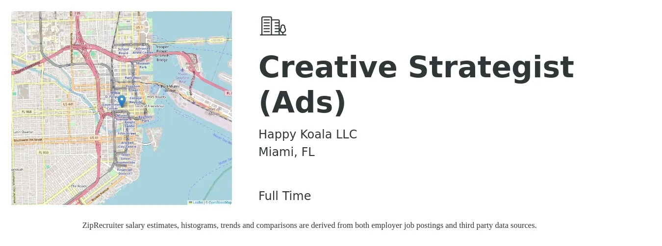 Happy Koala LLC job posting for a Creative Strategist (Ads) in Miami, FL with a salary of $65,500 to $98,500 Yearly with a map of Miami location.