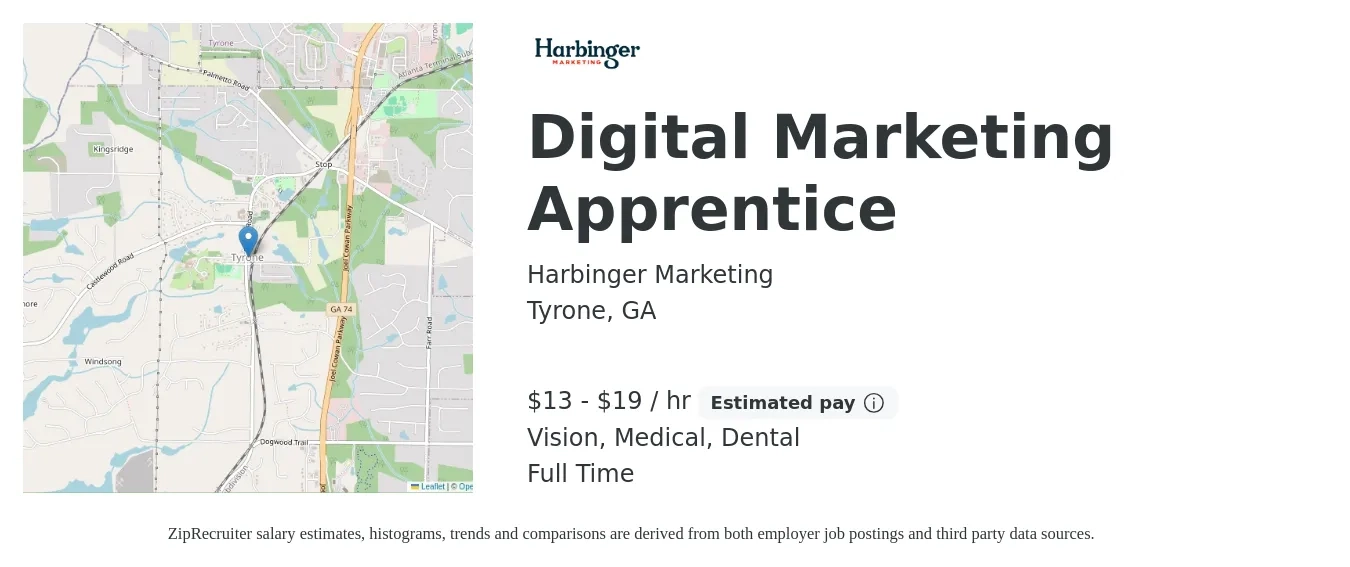 Harbinger Marketing job posting for a Digital Marketing Apprentice in Tyrone, GA with a salary of $14 to $20 Hourly and benefits including vision, dental, life_insurance, medical, and retirement with a map of Tyrone location.
