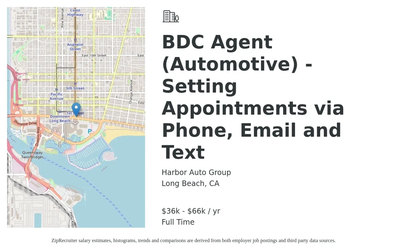 Harbor Auto Group job posting for a BDC Agent (Automotive) - Setting Appointments via Phone, Email and Text in Long Beach, CA with a salary of $36,000 to $66,000 Yearly with a map of Long Beach location.
