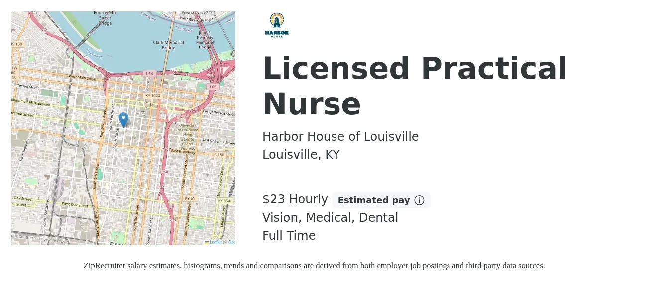 Harbor House of Louisville job posting for a Licensed Practical Nurse in Louisville, KY with a salary of $25 Hourly and benefits including vision, dental, life_insurance, medical, and retirement with a map of Louisville location.