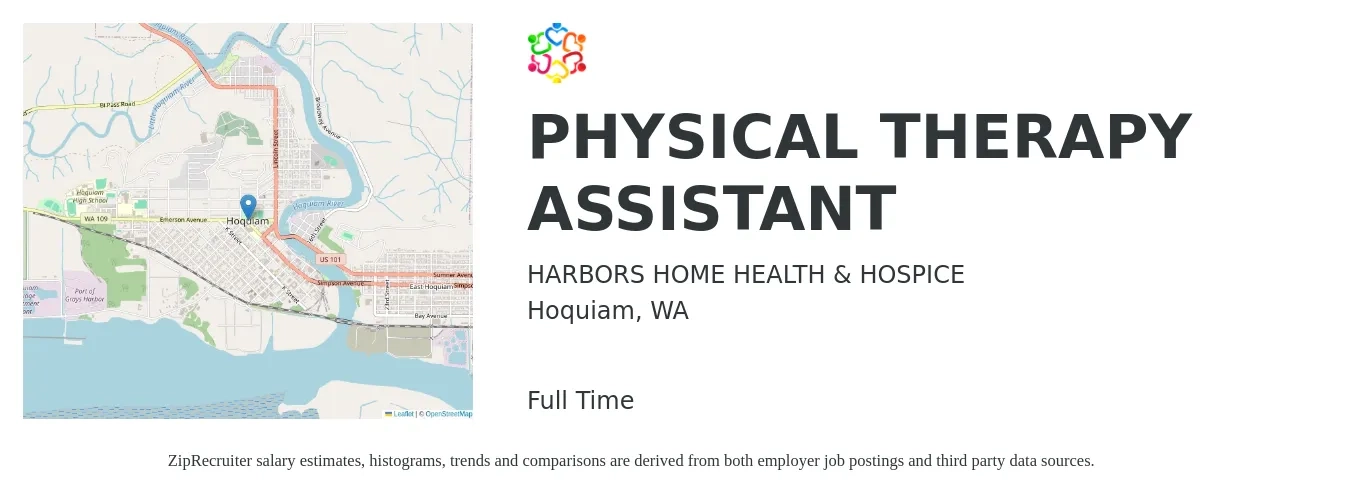HARBORS HOME HEALTH & HOSPICE job posting for a PHYSICAL THERAPY ASSISTANT in Hoquiam, WA with a salary of $30 to $35 Hourly with a map of Hoquiam location.