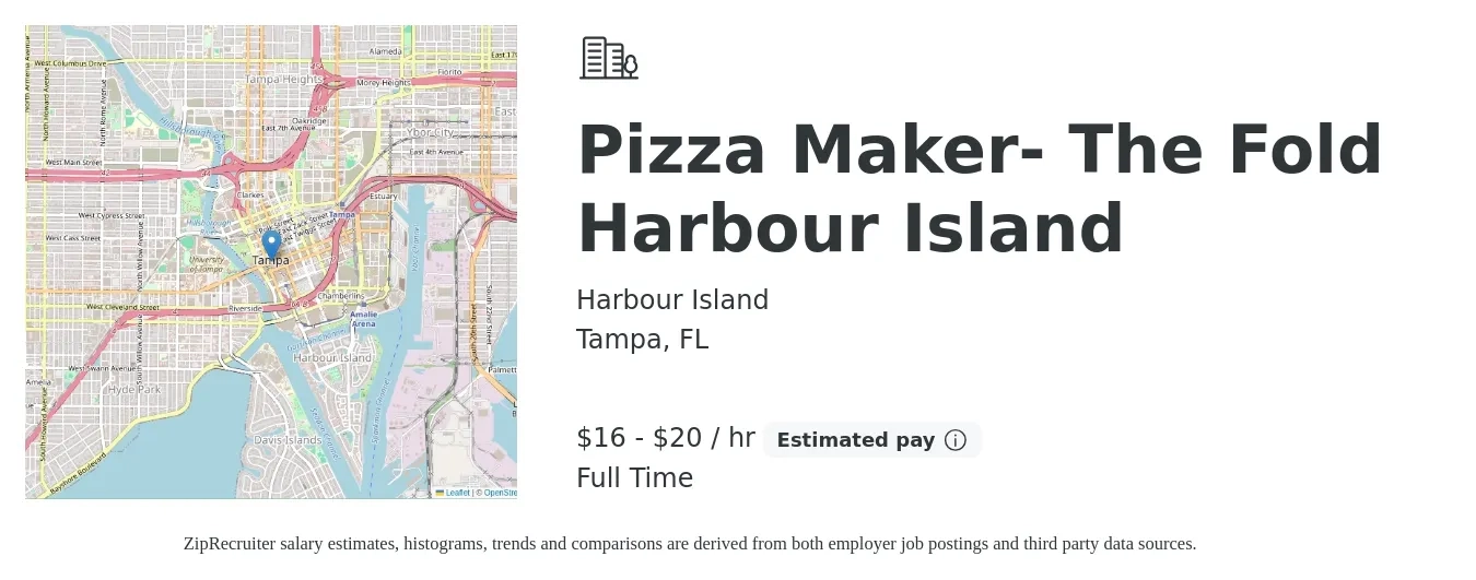 Harbour Island job posting for a Pizza Maker- The Fold Harbour Island in Tampa, FL with a salary of $17 to $21 Hourly with a map of Tampa location.