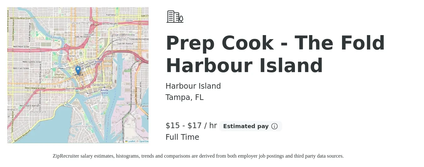 Harbour Island job posting for a Prep Cook - The Fold Harbour Island in Tampa, FL with a salary of $16 to $18 Hourly with a map of Tampa location.