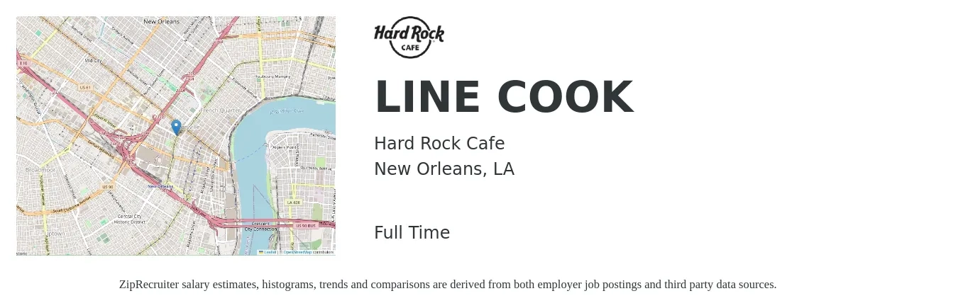 Hard Rock Cafe job posting for a LINE COOK in New Orleans, LA with a salary of $15 to $19 Hourly with a map of New Orleans location.