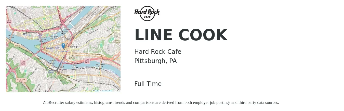 Hard Rock Cafe job posting for a LINE COOK in Pittsburgh, PA with a salary of $15 to $19 Hourly with a map of Pittsburgh location.