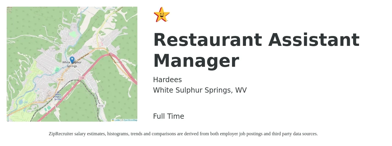 Hardees job posting for a Restaurant Assistant Manager in White Sulphur Springs, WV with a salary of $13 to $19 Hourly with a map of White Sulphur Springs location.