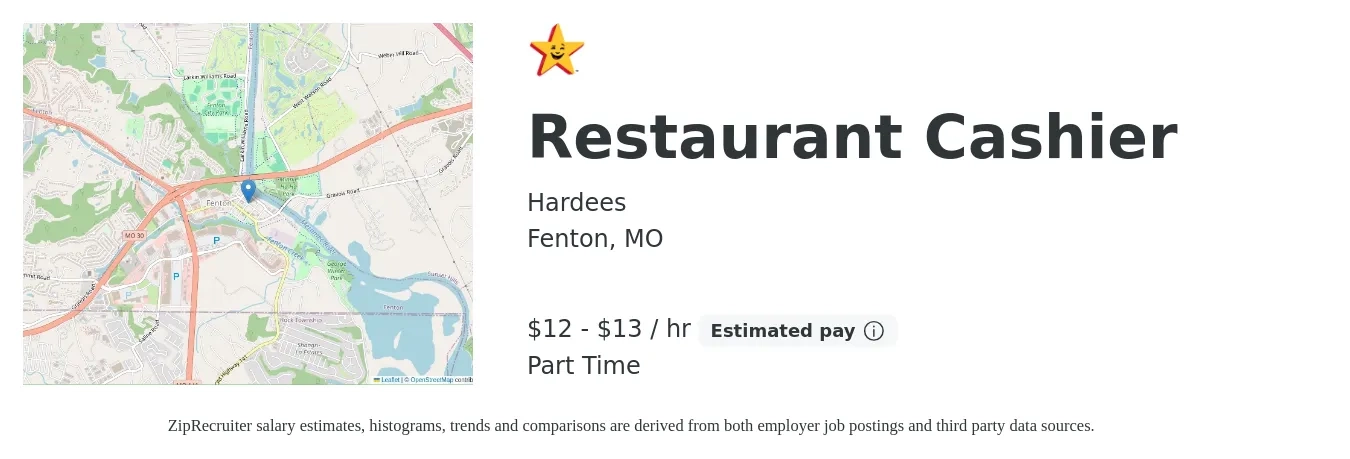 Hardees job posting for a Restaurant Cashier in Fenton, MO with a salary of $12 to $14 Hourly with a map of Fenton location.