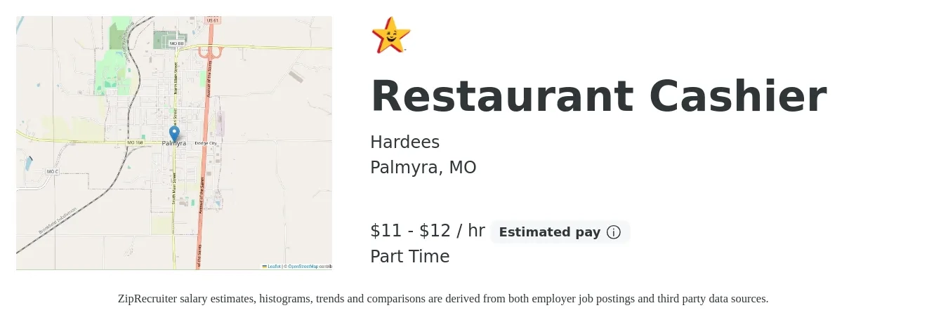 Hardees job posting for a Restaurant Cashier in Palmyra, MO with a salary of $12 to $13 Hourly with a map of Palmyra location.