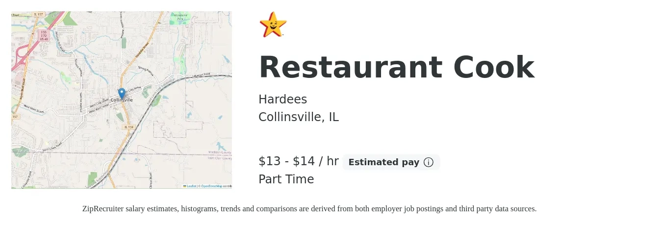 Hardees job posting for a Restaurant Cook in Collinsville, IL with a salary of $14 to $15 Hourly with a map of Collinsville location.