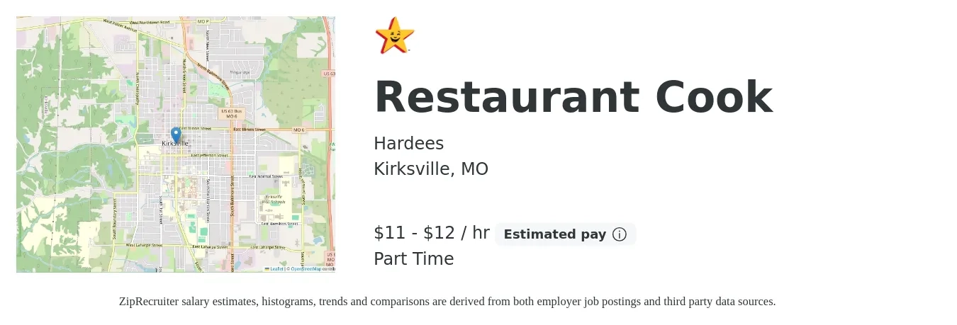 Hardees job posting for a Restaurant Cook in Kirksville, MO with a salary of $12 to $13 Hourly with a map of Kirksville location.