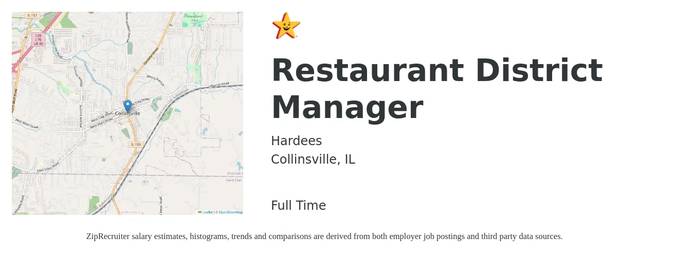 Hardees job posting for a Restaurant District Manager in Collinsville, IL with a salary of $64,000 to $78,800 Yearly with a map of Collinsville location.