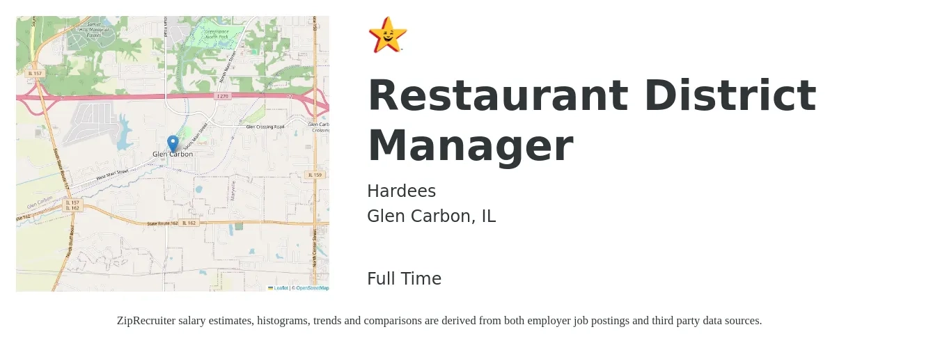 Hardees job posting for a Restaurant District Manager in Glen Carbon, IL with a salary of $64,600 to $79,500 Yearly with a map of Glen Carbon location.