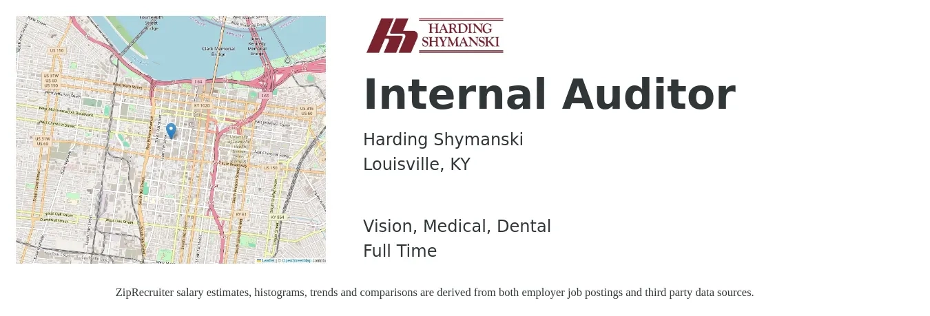 Harding Shymanski job posting for a Internal Auditor in Louisville, KY with a salary of $57,200 to $86,500 Yearly and benefits including retirement, vision, dental, life_insurance, and medical with a map of Louisville location.