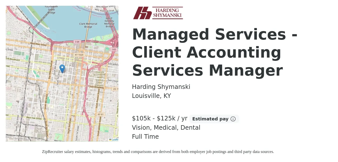 Harding Shymanski job posting for a Managed Services - Client Accounting Services Manager in Louisville, KY with a salary of $105,000 to $125,000 Yearly and benefits including dental, life_insurance, medical, retirement, and vision with a map of Louisville location.