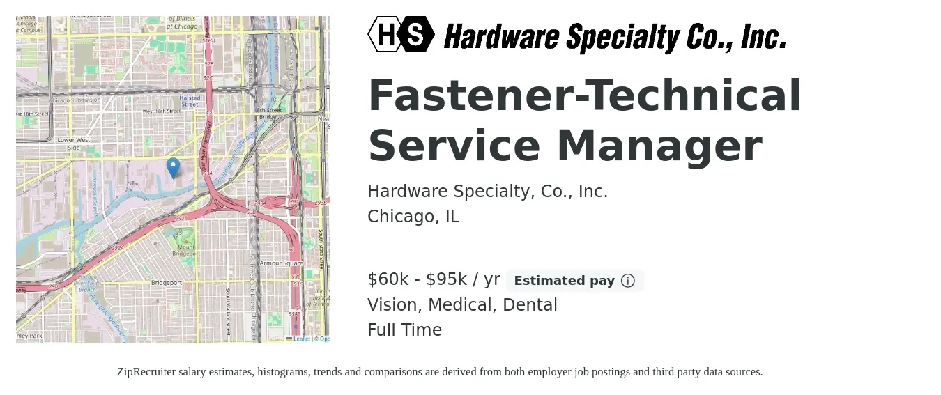 Hardware Specialty, Co., Inc. job posting for a Fastener-Technical Service Manager in Chicago, IL with a salary of $60,000 to $95,000 Yearly and benefits including dental, life_insurance, medical, pto, retirement, and vision with a map of Chicago location.