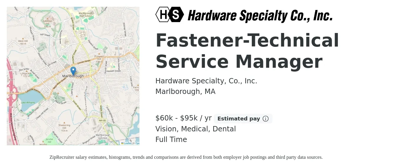 Hardware Specialty, Co., Inc. job posting for a Fastener-Technical Service Manager in Marlborough, MA with a salary of $60,000 to $95,000 Yearly and benefits including dental, life_insurance, medical, pto, retirement, and vision with a map of Marlborough location.