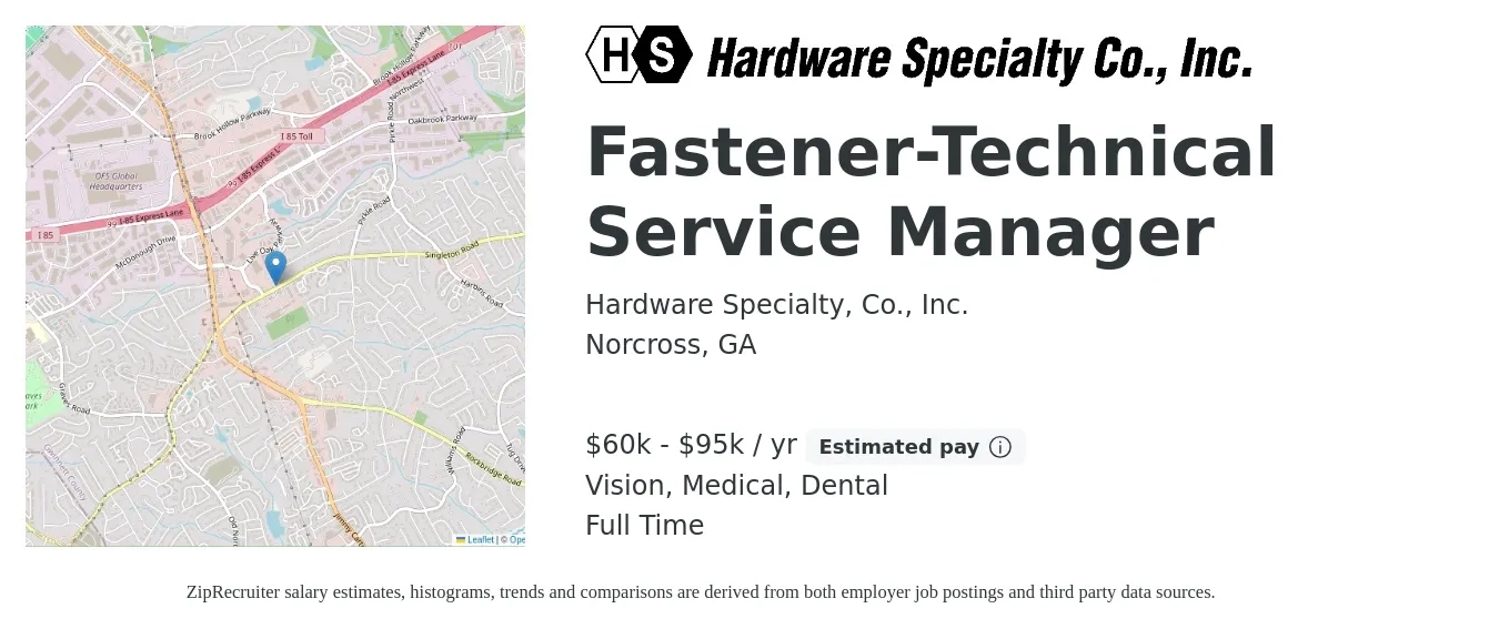 Hardware Specialty, Co., Inc. job posting for a Fastener-Technical Service Manager in Norcross, GA with a salary of $60,000 to $95,000 Yearly and benefits including pto, retirement, vision, dental, life_insurance, and medical with a map of Norcross location.