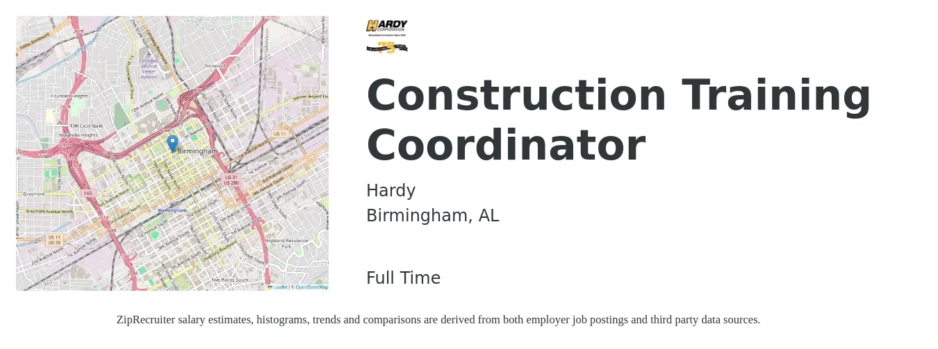Hardy Corp job posting for a Construction Training Coordinator in Birmingham, AL with a salary of $21 to $33 Hourly with a map of Birmingham location.