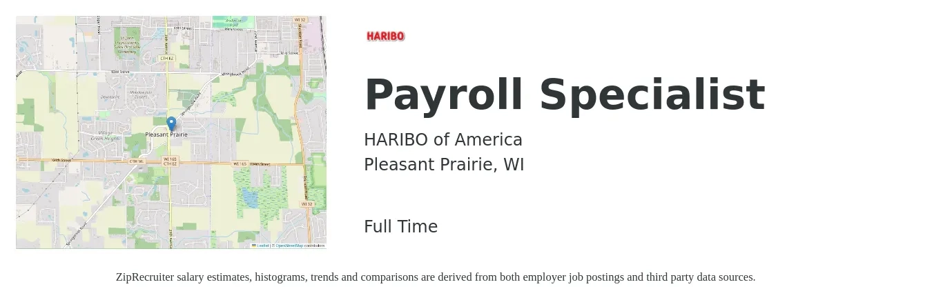 HARIBO of America job posting for a Payroll Specialist in Pleasant Prairie, WI with a salary of $22 to $30 Hourly with a map of Pleasant Prairie location.