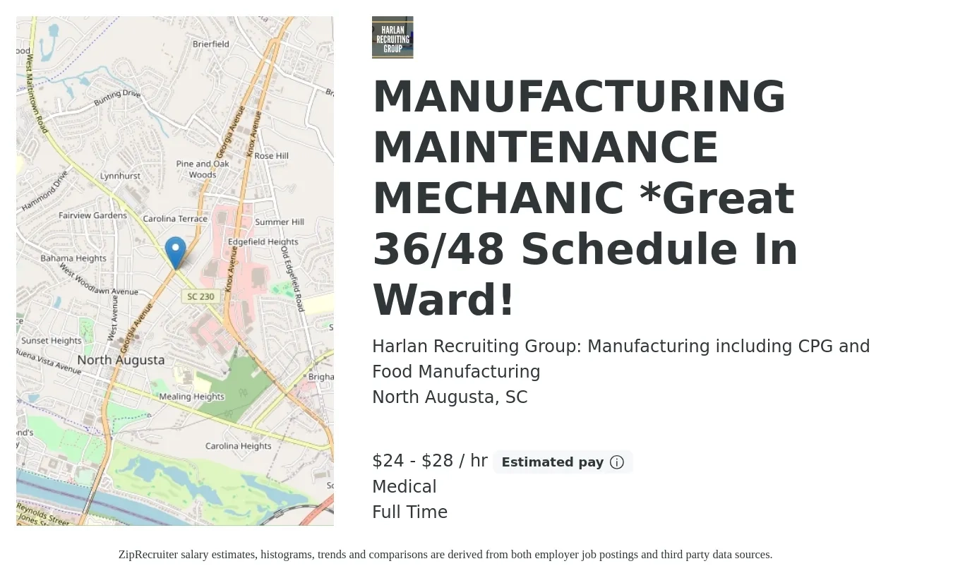 Harlan Recruiting Group: Manufacturing including CPG and Food Manufacturing job posting for a MANUFACTURING MAINTENANCE MECHANIC *Great 36/48 Schedule In Ward! in North Augusta, SC with a salary of $25 to $30 Hourly and benefits including medical with a map of North Augusta location.