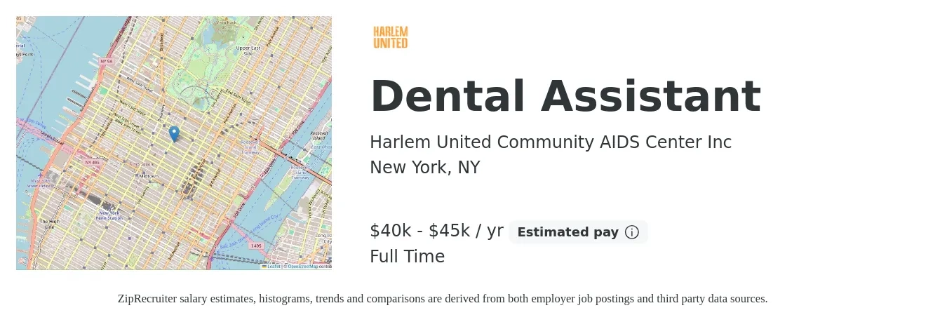 Harlem United Community AIDS Center Inc job posting for a Dental Assistant in New York, NY with a salary of $40,000 to $45,000 Yearly with a map of New York location.