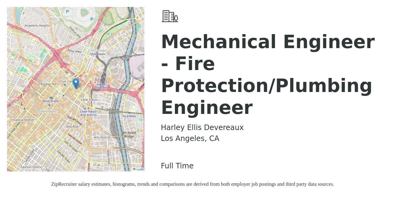 Harley Ellis Devereaux job posting for a Mechanical Engineer - Fire Protection/Plumbing Engineer in Los Angeles, CA with a salary of $87,800 to $136,300 Yearly with a map of Los Angeles location.