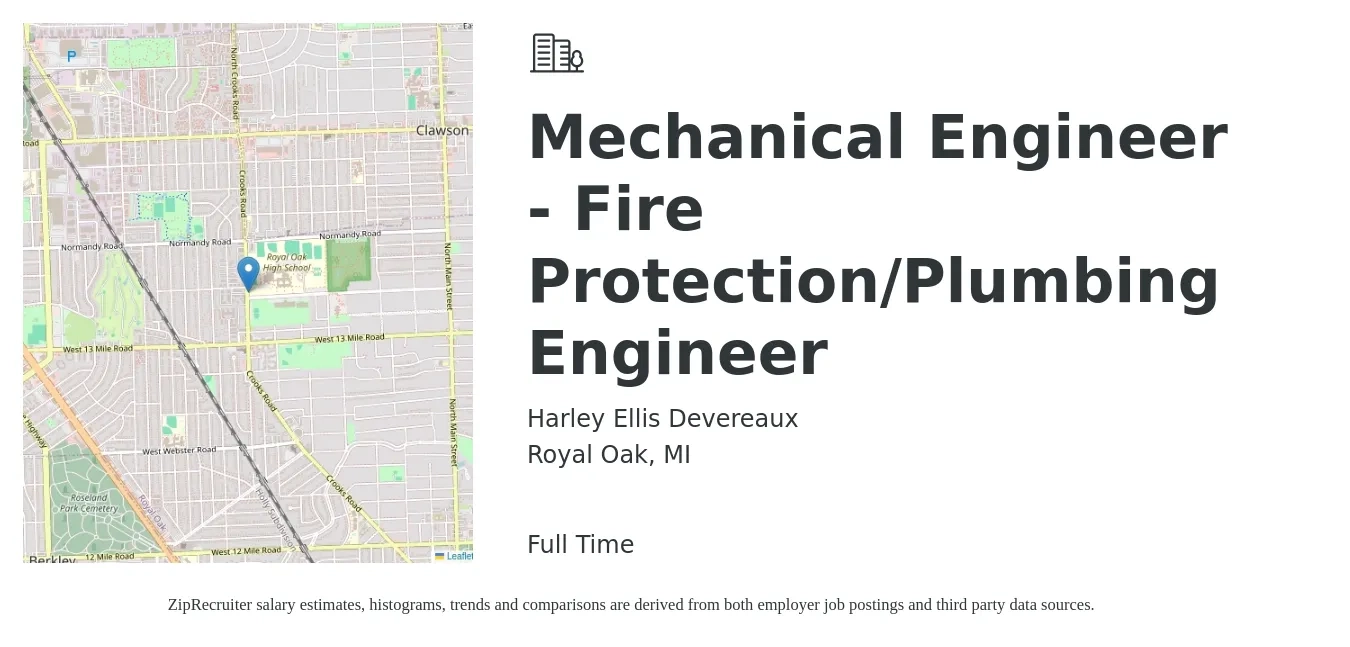 Harley Ellis Devereaux job posting for a Mechanical Engineer - Fire Protection/Plumbing Engineer in Royal Oak, MI with a salary of $76,200 to $118,200 Yearly with a map of Royal Oak location.