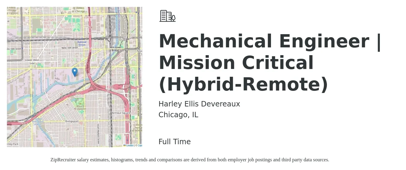 Harley Ellis Devereaux job posting for a Mechanical Engineer | Mission Critical (Hybrid-Remote) in Chicago, IL with a salary of $83,900 to $130,300 Yearly with a map of Chicago location.