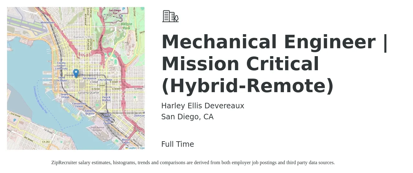 Harley Ellis Devereaux job posting for a Mechanical Engineer | Mission Critical (Hybrid-Remote) in San Diego, CA with a salary of $86,500 to $134,300 Yearly with a map of San Diego location.