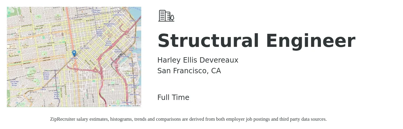 Harley Ellis Devereaux job posting for a Structural Engineer in San Francisco, CA with a salary of $94,300 to $133,100 Yearly with a map of San Francisco location.
