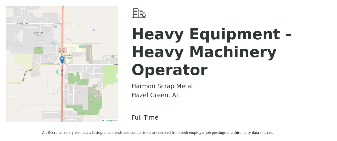 Harmon Scrap Metal job posting for a Heavy Equipment - Heavy Machinery Operator in Hazel Green, AL with a salary of $18 to $25 Hourly with a map of Hazel Green location.