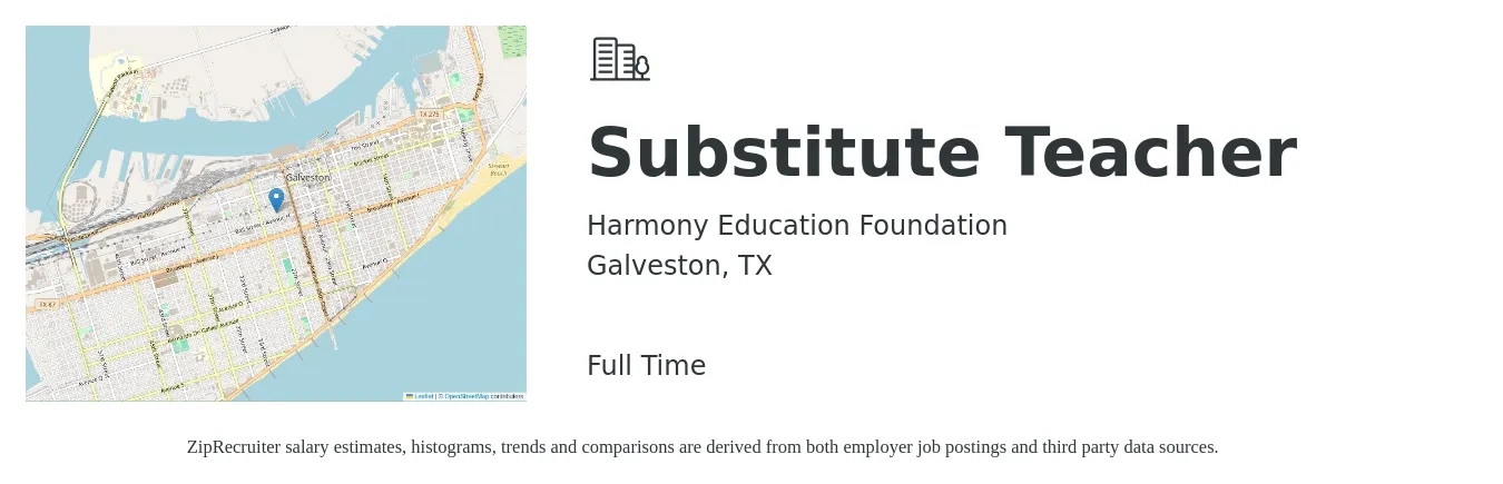 Harmony Education Foundation job posting for a Substitute Teacher in Galveston, TX with a salary of $90 to $120 Daily with a map of Galveston location.