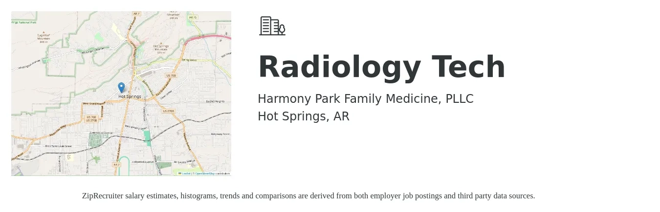 Harmony Park Family Medicine, PLLC job posting for a Radiology Tech in Hot Springs, AR with a salary of $26 to $49 Hourly with a map of Hot Springs location.
