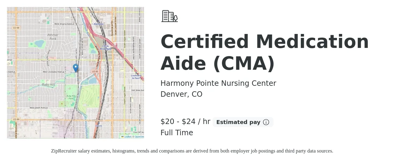 Harmony Pointe Nursing Center job posting for a Certified Medication Aide (CMA) in Denver, CO with a salary of $21 to $25 Hourly with a map of Denver location.