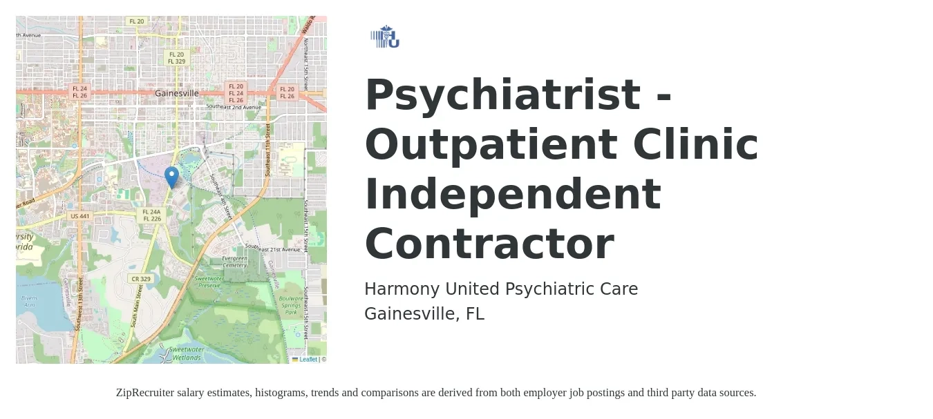 Harmony United Psychiatric Care job posting for a Psychiatrist - Outpatient Clinic Independent Contractor in Gainesville, FL with a salary of $270 Hourly with a map of Gainesville location.