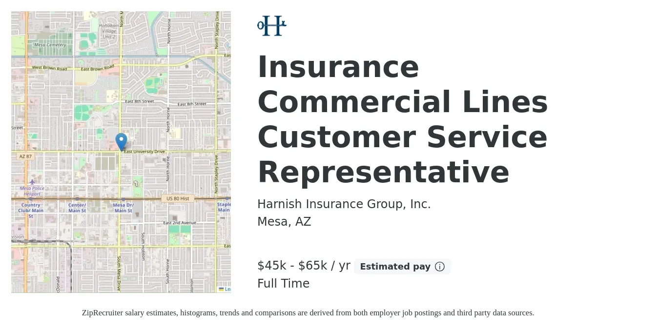 Harnish Insurance Group, Inc. job posting for a Insurance Commercial Lines Customer Service Representative in Mesa, AZ with a salary of $45,000 to $65,000 Yearly with a map of Mesa location.
