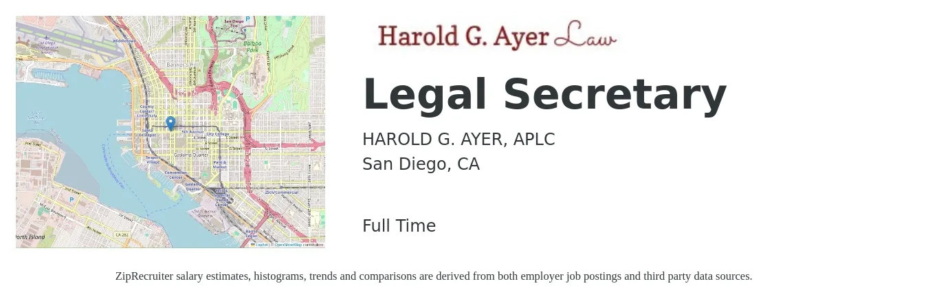 HAROLD G. AYER, APLC job posting for a Legal Secretary in San Diego, CA with a salary of $3,500 to $5,000 Monthly with a map of San Diego location.