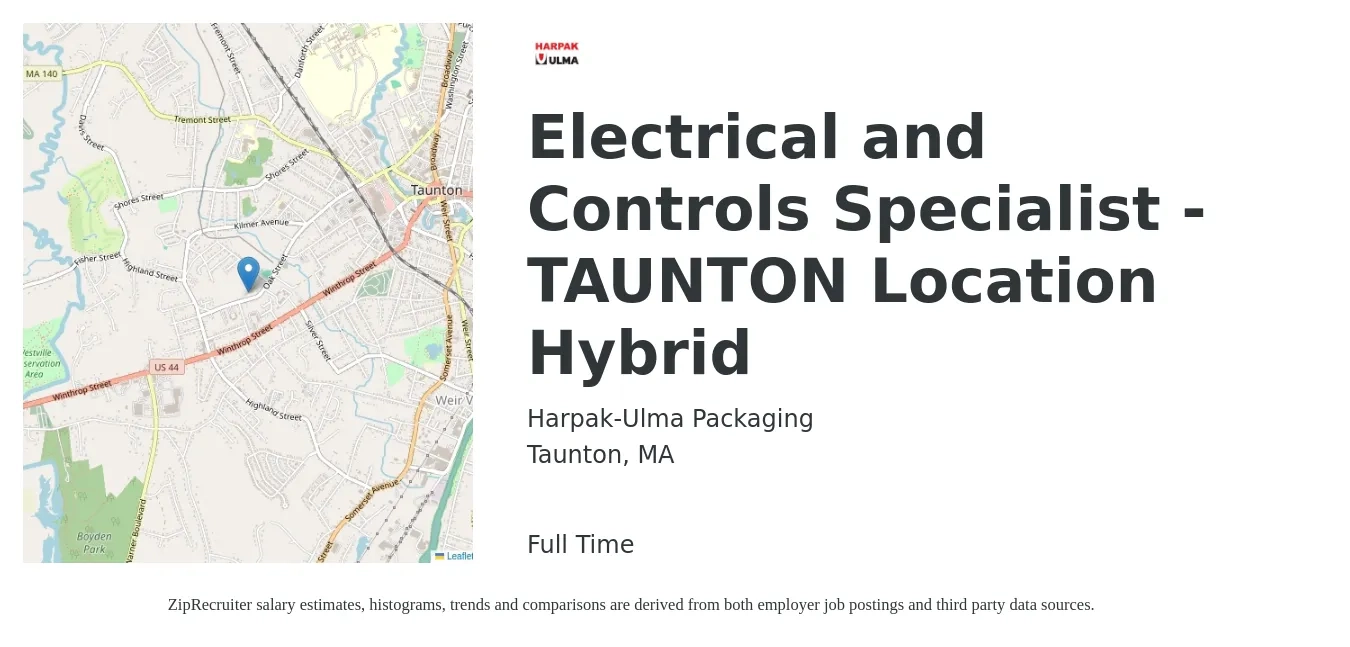 Harpak-Ulma Packaging job posting for a Electrical and Controls Specialist - TAUNTON Location Hybrid in Taunton, MA with a salary of $82,000 to $109,700 Yearly with a map of Taunton location.