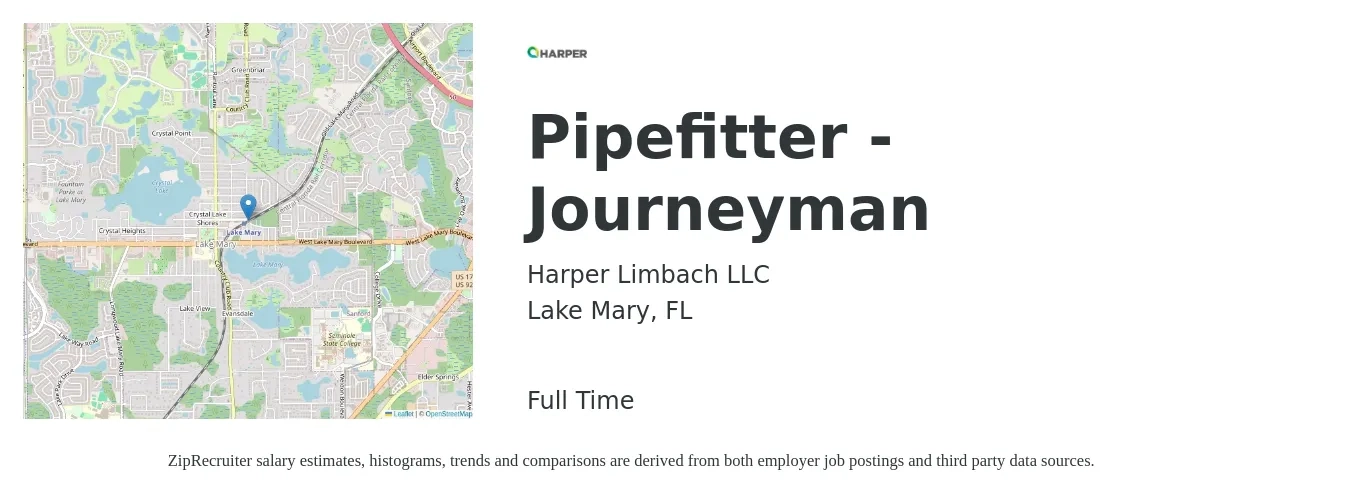 Harper Limbach LLC job posting for a Pipefitter - Journeyman in Lake Mary, FL with a salary of $23 to $32 Hourly with a map of Lake Mary location.