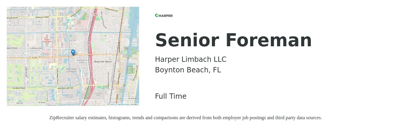 Harper Limbach LLC job posting for a Senior Foreman in Boynton Beach, FL with a salary of $79,200 to $138,700 Yearly with a map of Boynton Beach location.
