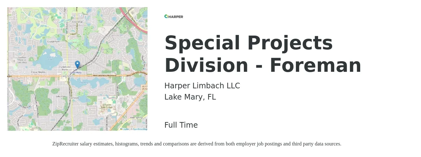 Harper Limbach LLC job posting for a Special Projects Division - Foreman in Lake Mary, FL with a salary of $56,400 to $90,500 Yearly with a map of Lake Mary location.