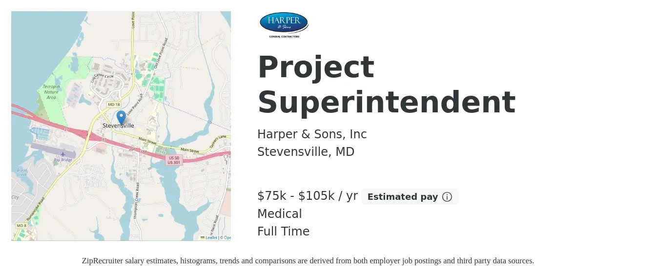Harper & Sons, Inc job posting for a Project Superintendent in Stevensville, MD with a salary of $75,000 to $105,000 Yearly and benefits including medical, and retirement with a map of Stevensville location.
