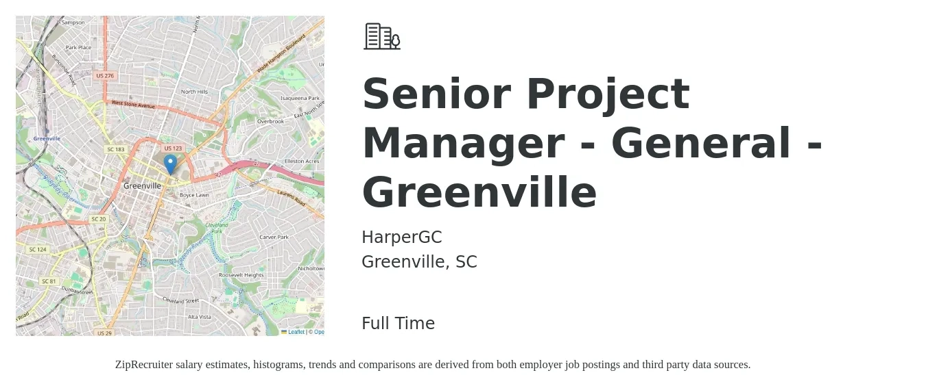 HarperGC job posting for a Senior Project Manager - General - Greenville in Greenville, SC with a salary of $97,300 to $137,300 Yearly with a map of Greenville location.