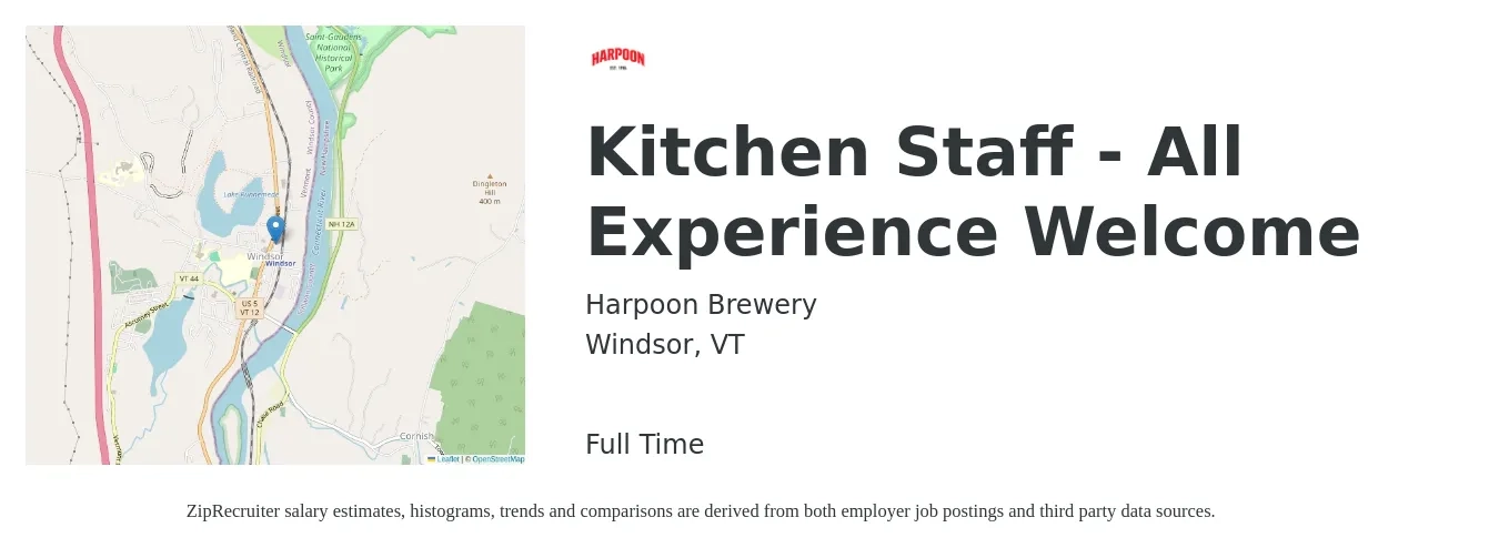 Harpoon Brewery job posting for a Kitchen Staff - All Experience Welcome in Windsor, VT with a salary of $14 to $17 Hourly with a map of Windsor location.