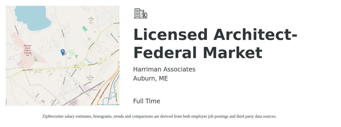 Harriman Associates job posting for a Licensed Architect- Federal Market in Auburn, ME with a salary of $88,900 to $128,700 Yearly with a map of Auburn location.