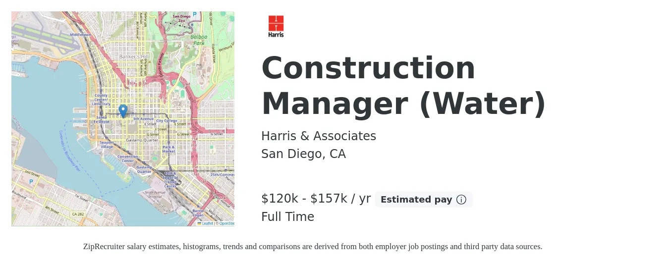 Harris & Associates job posting for a Construction Manager (Water) in San Diego, CA with a salary of $120,000 to $157,000 Yearly with a map of San Diego location.