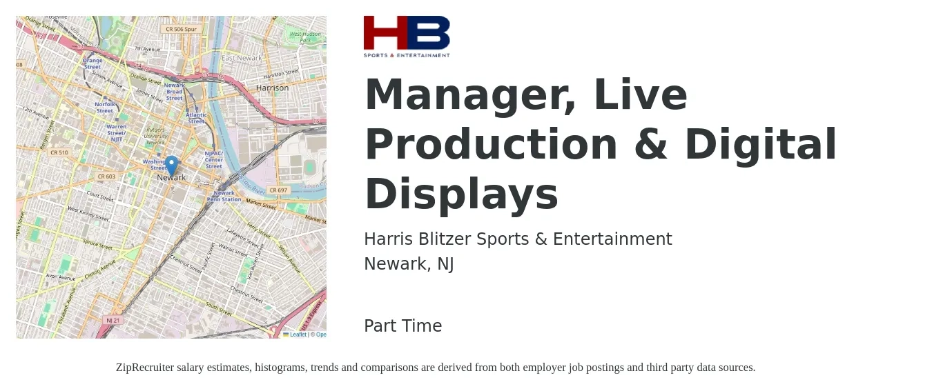 Harris Blitzer Sports & Entertainment job posting for a Manager, Live Production & Digital Displays in Newark, NJ with a salary of $42 to $62 Hourly with a map of Newark location.