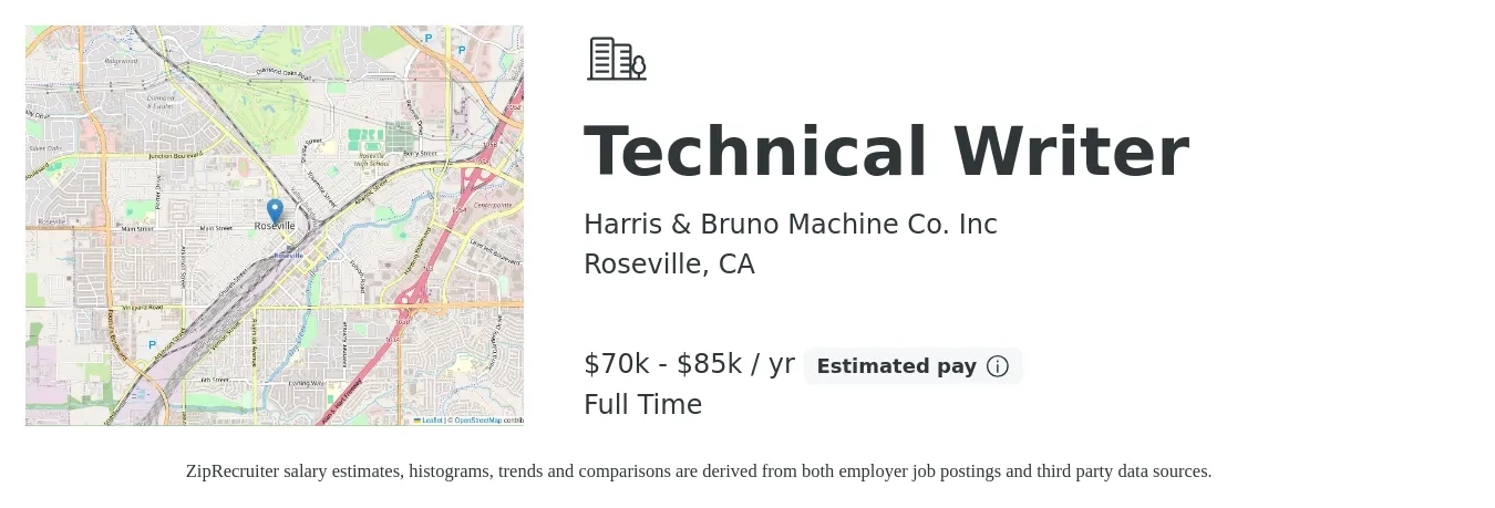 Harris & Bruno Machine Co. Inc job posting for a Technical Writer in Roseville, CA with a salary of $70,000 to $85,000 Yearly with a map of Roseville location.