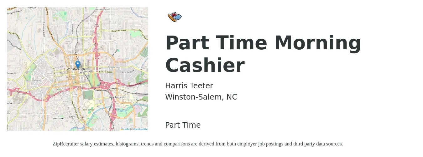 Harris Teeter job posting for a Part Time Morning Cashier in Winston-Salem, NC with a salary of $11 to $15 Hourly with a map of Winston-Salem location.