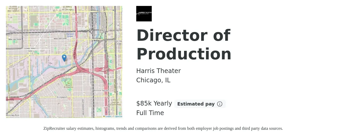 Harris Theater job posting for a Director of Production in Chicago, IL with a salary of $85,000 Yearly with a map of Chicago location.